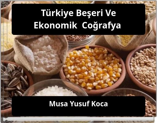 Türkiye Beşeri Ve Ekonomik Coğrafya