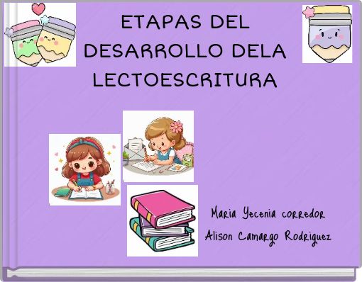 ETAPAS DEL DESARROLLO DELA LECTOESCRITURA