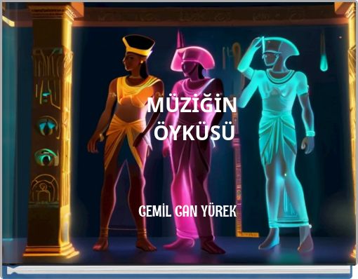 MÜZİĞİN ÖYKÜSÜ