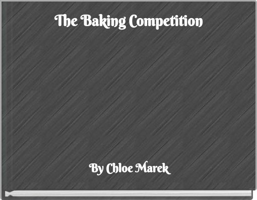 The Baking Competition