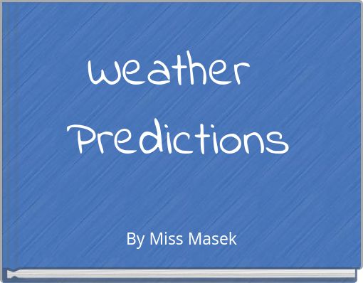 Weather Predictions
