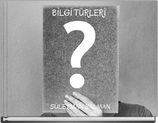 BİLGİ TÜRLERİ
