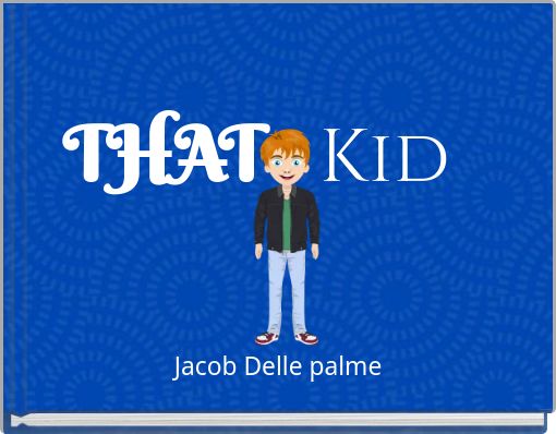 THAT Kid