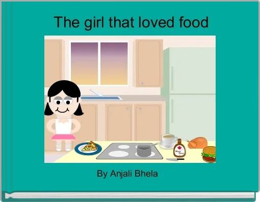 Book Cover for:  The girl that loved food