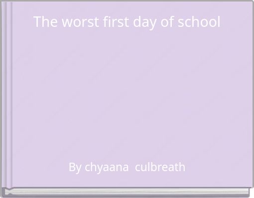 Book Cover for: The worst first day of school