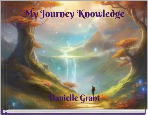My Journey Knowledge