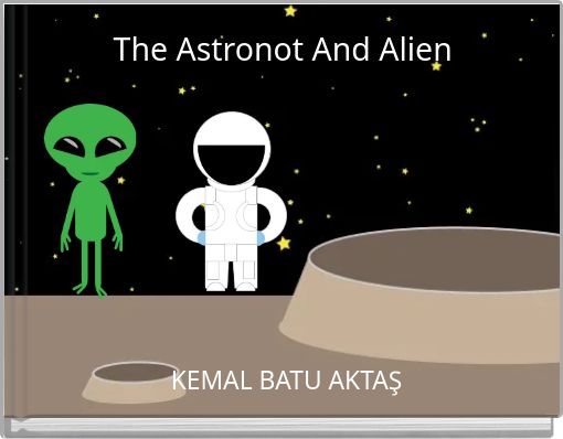 The Astronot And Alien