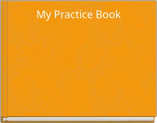 My Practice Book