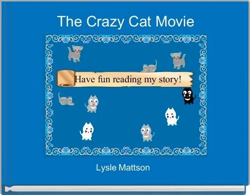 Front cover of 'The Crazy Cat Movie ' 