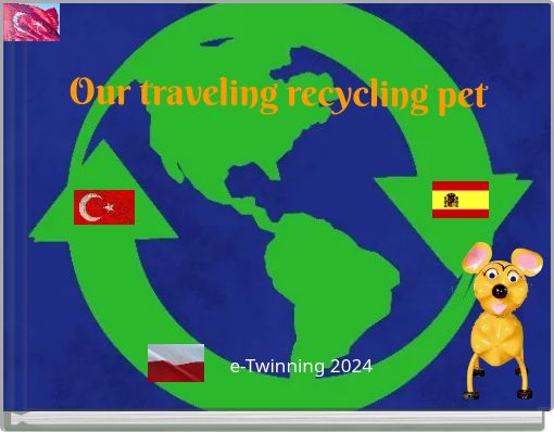 Our traveling recycling pet