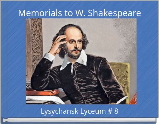 Memorials to W. Shakespeare