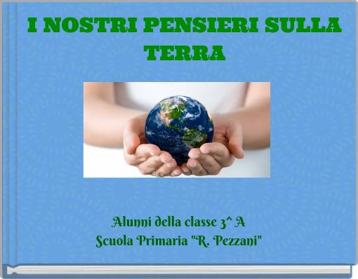 I NOSTRI PENSIERI SULLA TERRA