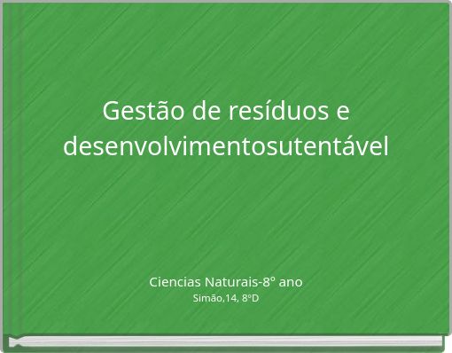 Gestão de resíduos e desenvolvimentosutentável