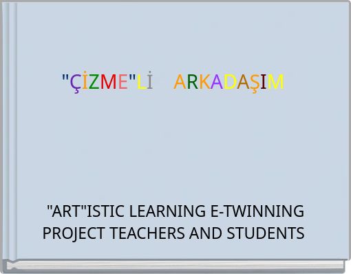 "ÇİZME"Lİ ARKADAŞIM