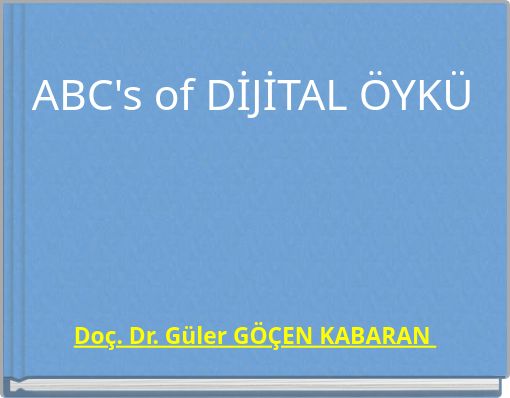 ABC's of DİJİTAL &Ouml;YK&Uuml;