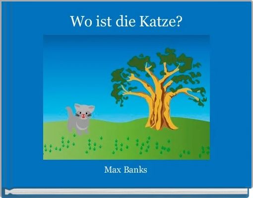 Front cover of 'Wo ist die Katze?' 