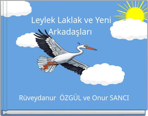 Leylek Laklak ve Yeni Arkadaşları