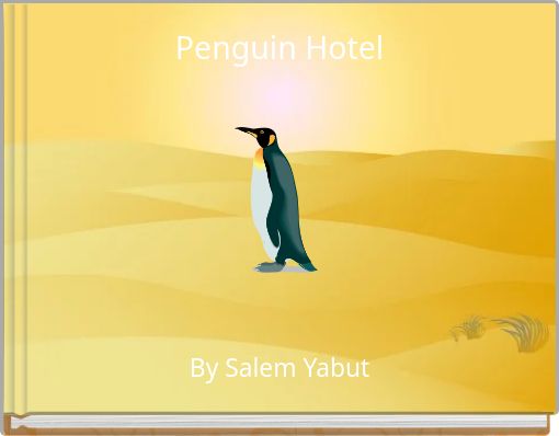 Penguin Hotel