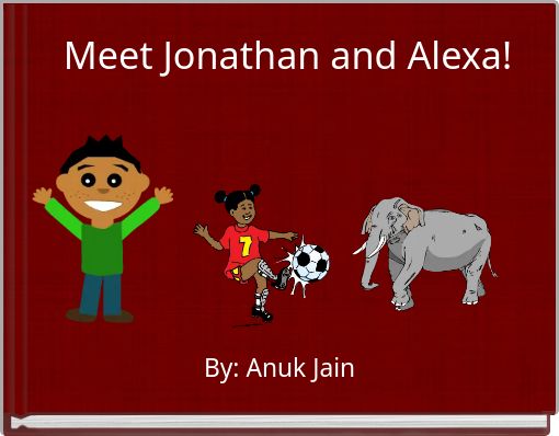 Meet Jonathan and Alexa!