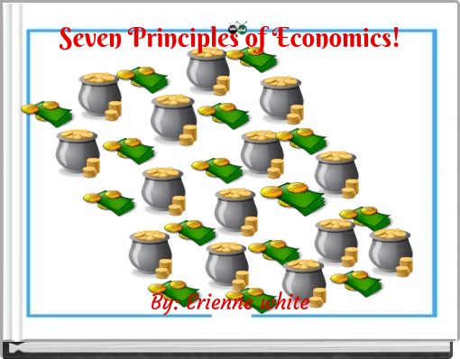 Seven Principles of Economics!