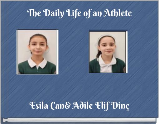 The Daily Life of an Athlete
