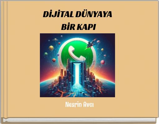 DİJİTAL DÜNYAYA BİR KAPI