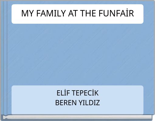 Book Cover for: MY FAMILY AT THE FUNFAİR