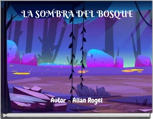 LA SOMBRA DEL BOSQUE