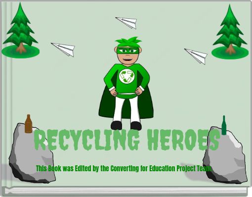 RECYCLING HEROES