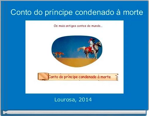 Front cover of '  Conto do príncipe condenado à morte' 