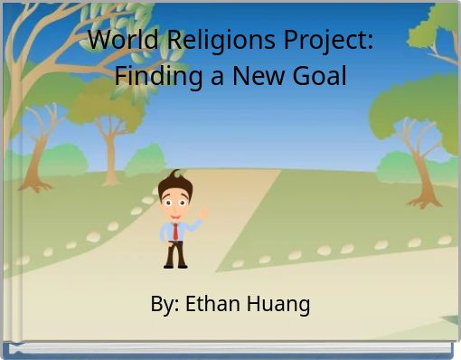 Book Cover for: World Religions Project: Finding a New Goal