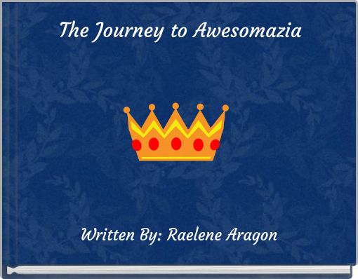 Book Cover for: The Journey to Awesomazia