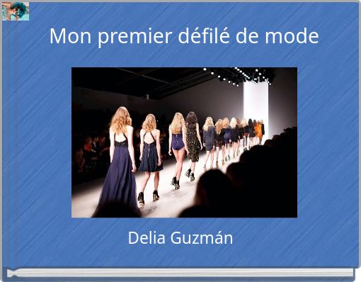 Mon premier défilé de mode