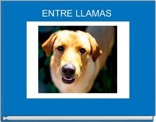 Front cover of 'ENTRE LLAMAS ' 