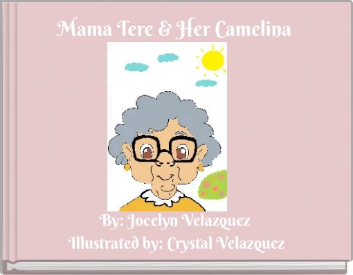 Mama Tere & Her Camelina