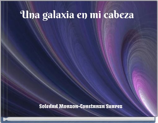 Una galaxia en mi cabeza