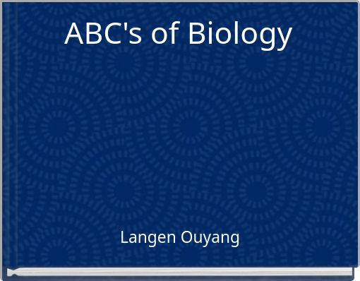 ABC's of Biology