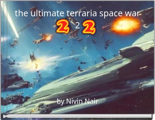 the ultimate terraria space war 2