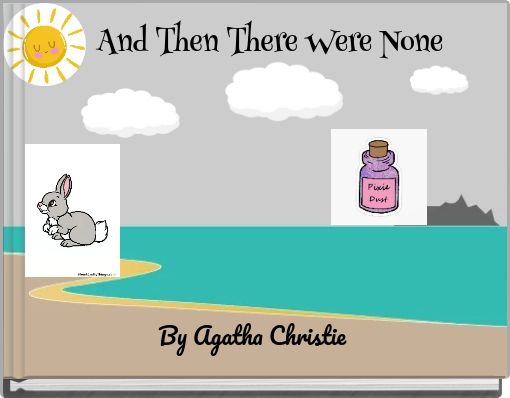 And Then There Were None