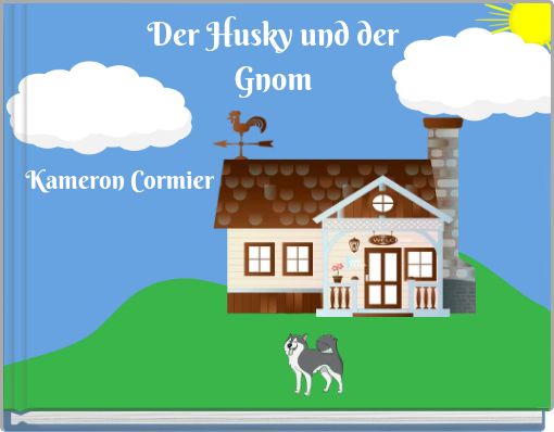 Front cover of 'Der Husky und der Gnom' 
