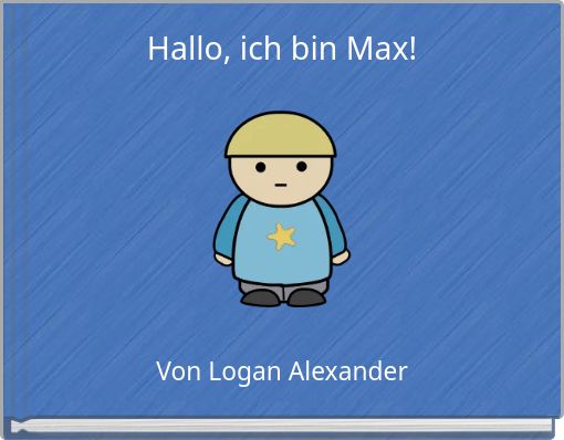 Hallo, ich bin Max!