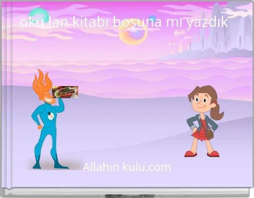 Front cover of 'oku lan kitabı boşuna mı yazdık' 