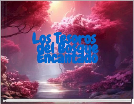 Los Tesoros del Bosque Encantado