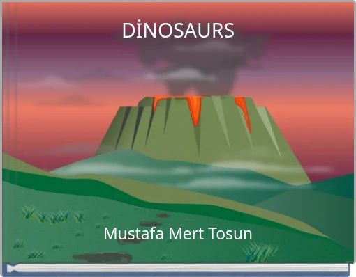 DİNOSAURS
