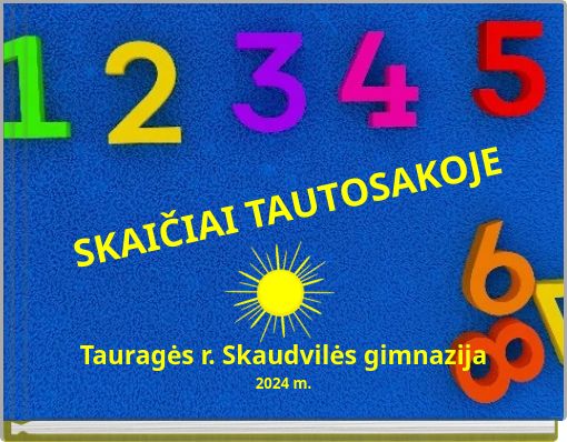 SKAIČIAI TAUTOSAKOJE