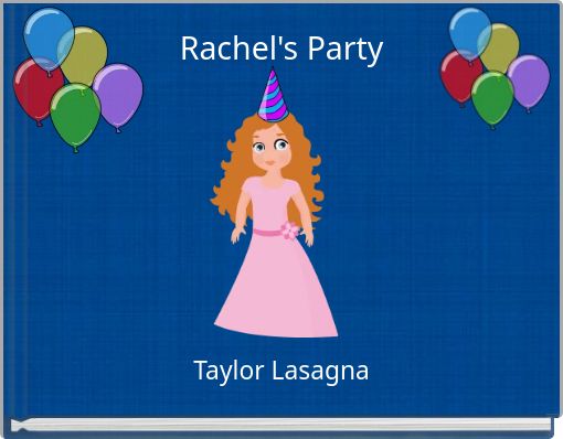 Rachel's Party