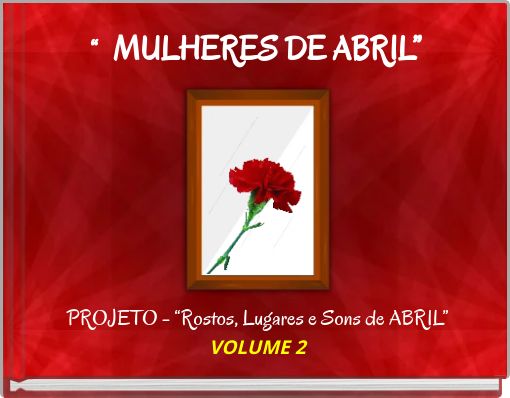 “ MULHERES DE ABRIL” (copy)