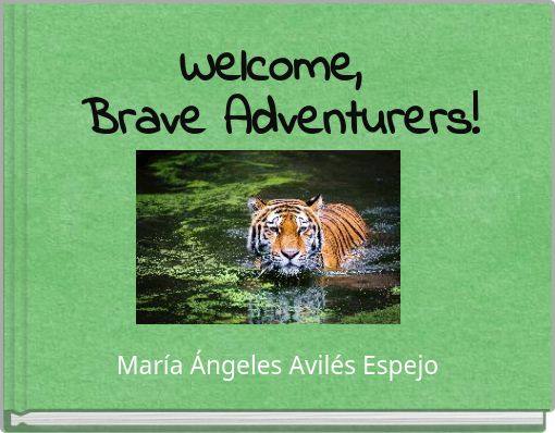 Welcome, Brave Adventurers!