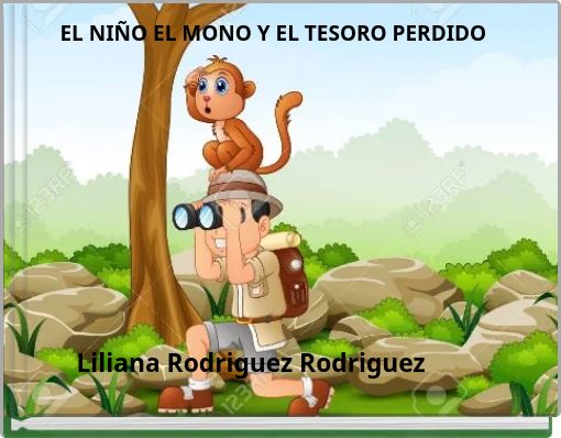 EL NIÑO EL MONO Y EL TESORO PERDIDO