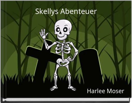 Skellys Abenteuer